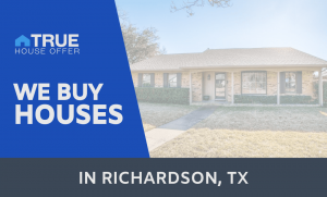 we buy houses richardson