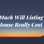 How Much Will Listing Your House Really Cost?