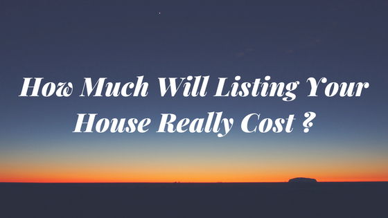 How Much Will Listing Your House Really Cost?