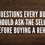 6 Questions Every Buyer Should Ask The Seller Before Buying A Rehab In Los Angeles