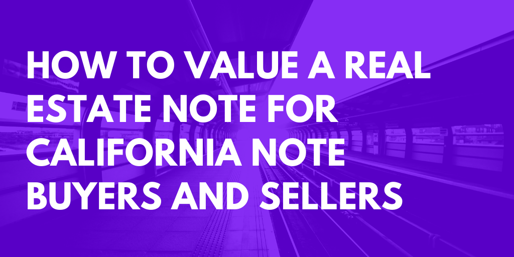 how to value a real estate note