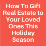 How To Gift Real Estate