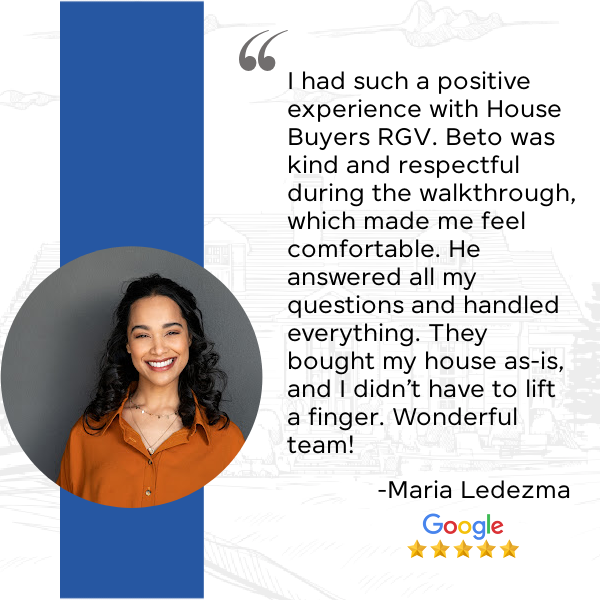 Cash Offer Success Stories with House Buyer RGV