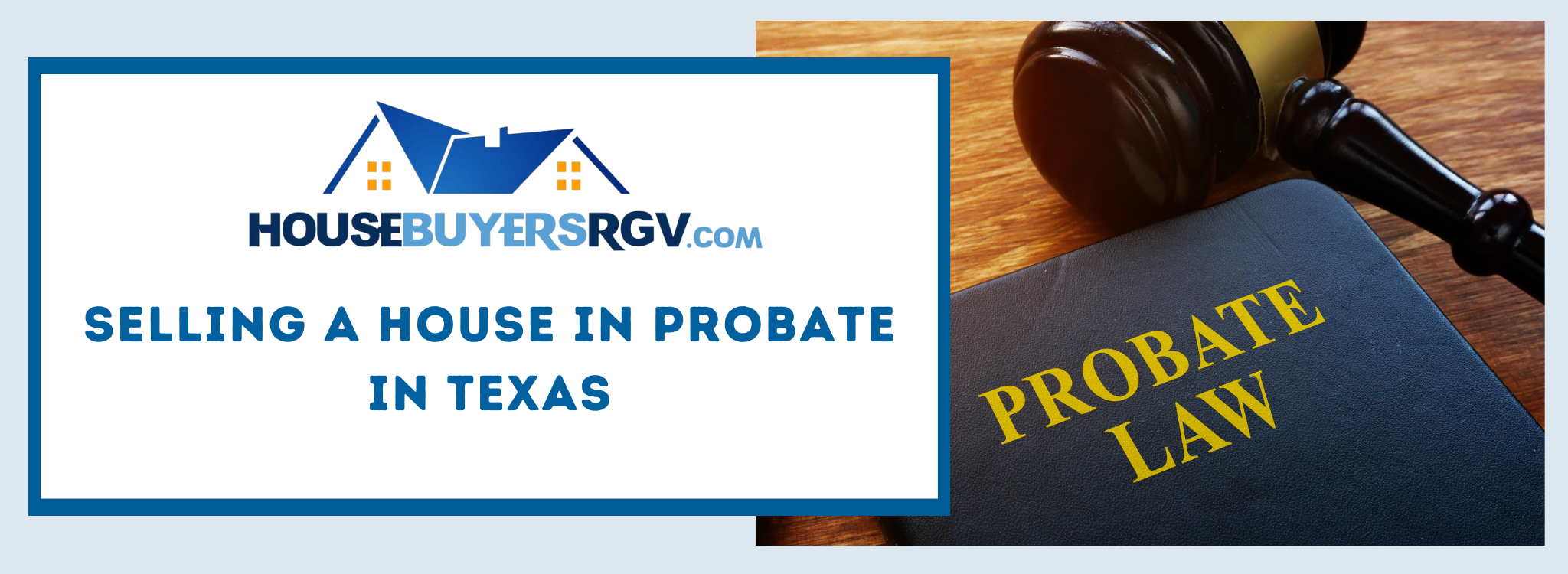 Selling a house in probate Texas