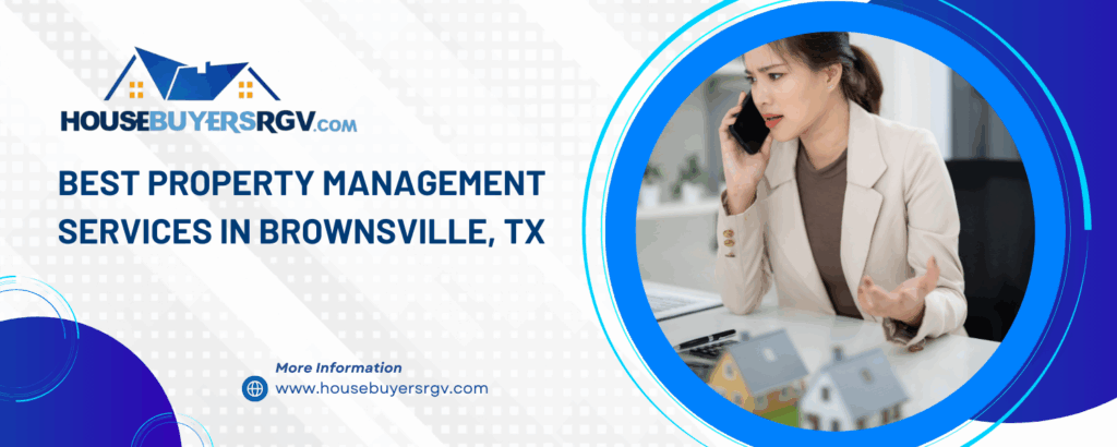 Expert Property Management Companies in Brownsville Taxes