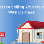Tips For Selling Your House With Damage