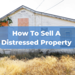 how to sell distressed property