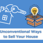 Unconventional ways to sell your house
