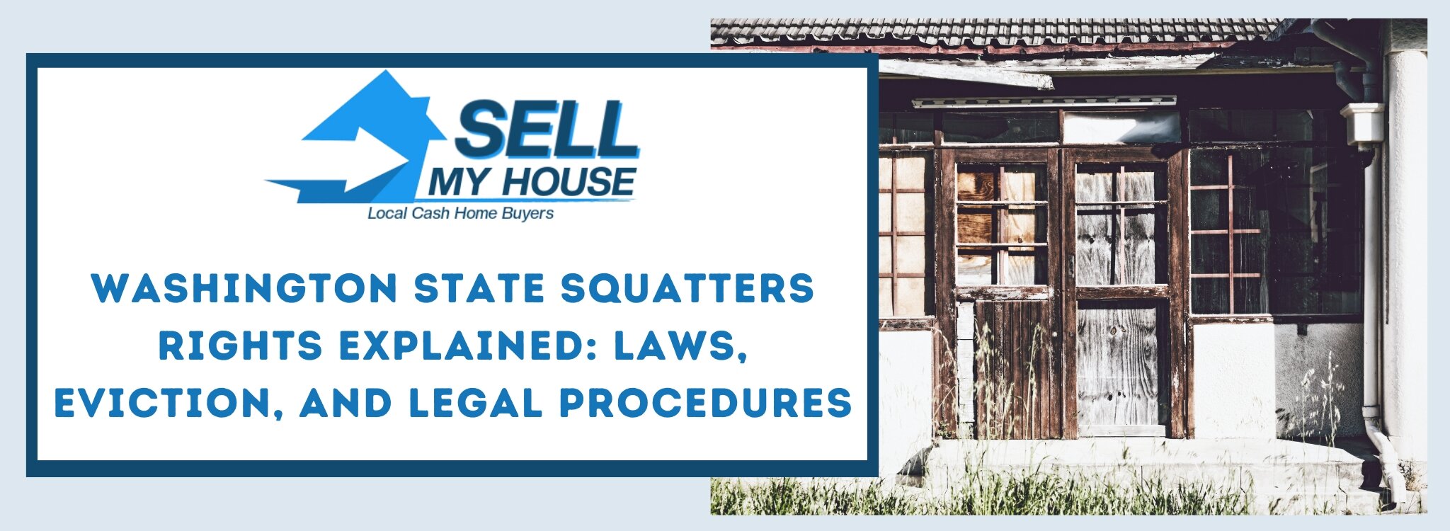 Washington State Squatters Rights Explained: Laws, Eviction, and Legal Procedures