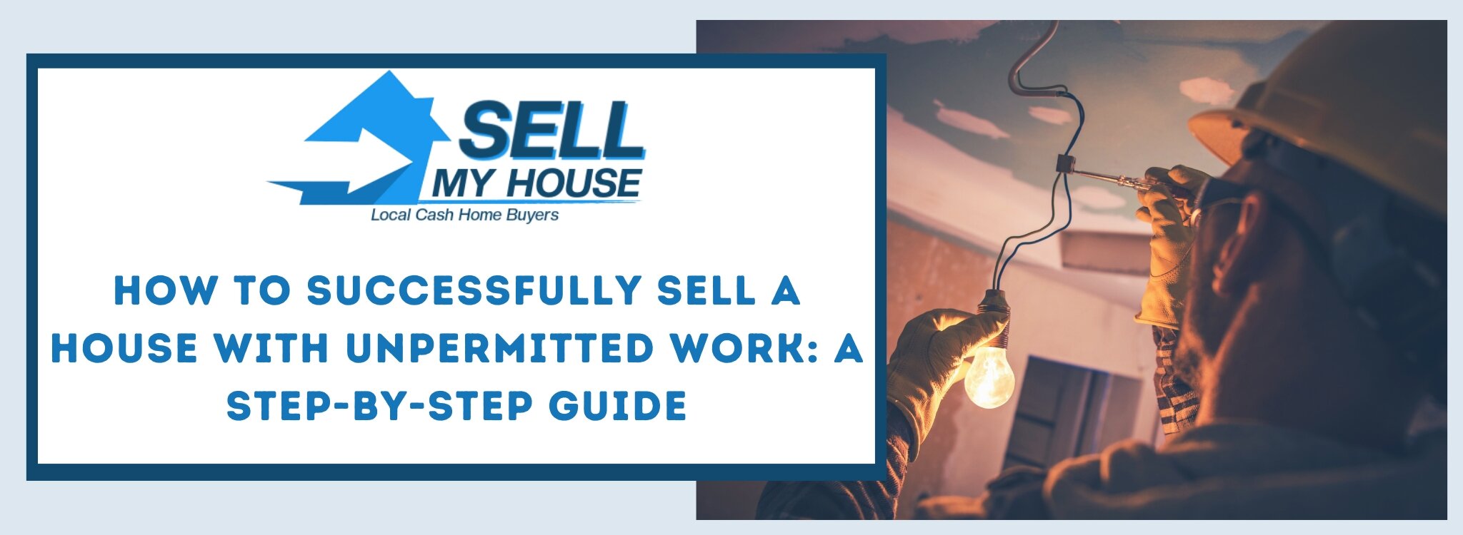 How to Successfully Sell a House with Unpermitted Work: A Step-by-Step Guide