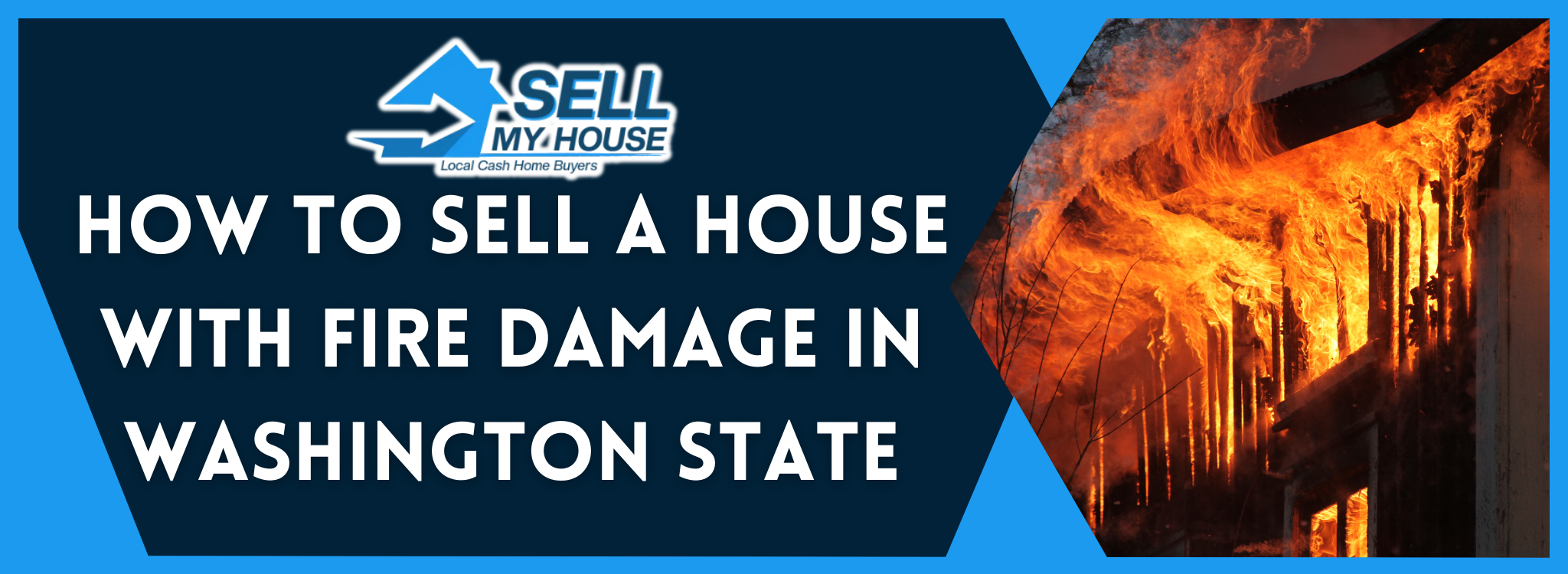 How Do You Sell a Fire Damage House in Washington