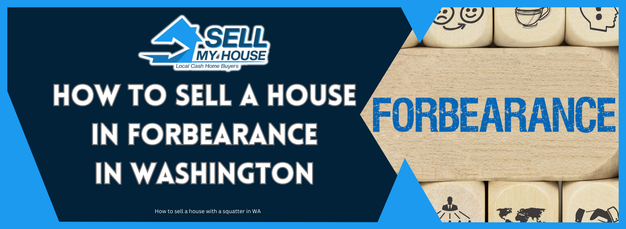 How To Sell A House In Forbearance In Washington banner Seattle