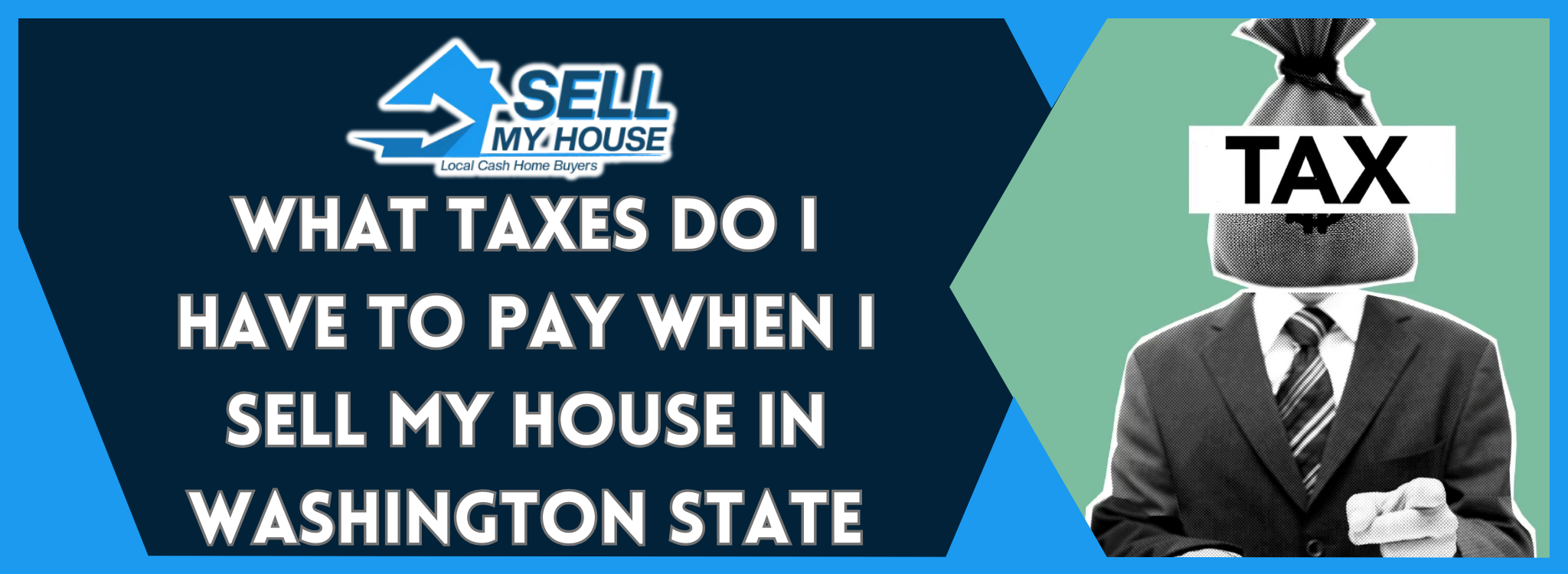 What are the tax requirements when selling a home in Washington