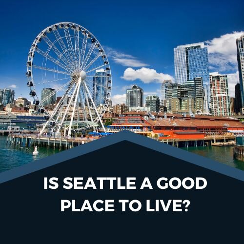 Seattle, WA Living Guide