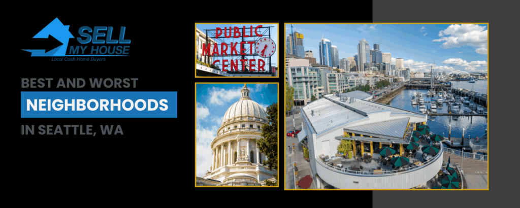 Best and worst neighborhoods in seattle, WA
