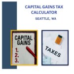Seattle, WA Capital Gains Tax Calculator