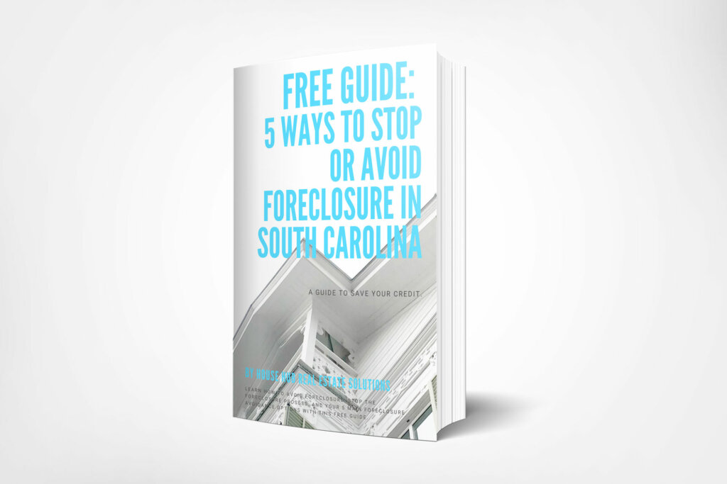 Guide To Stop Foreclosure in South Carolina