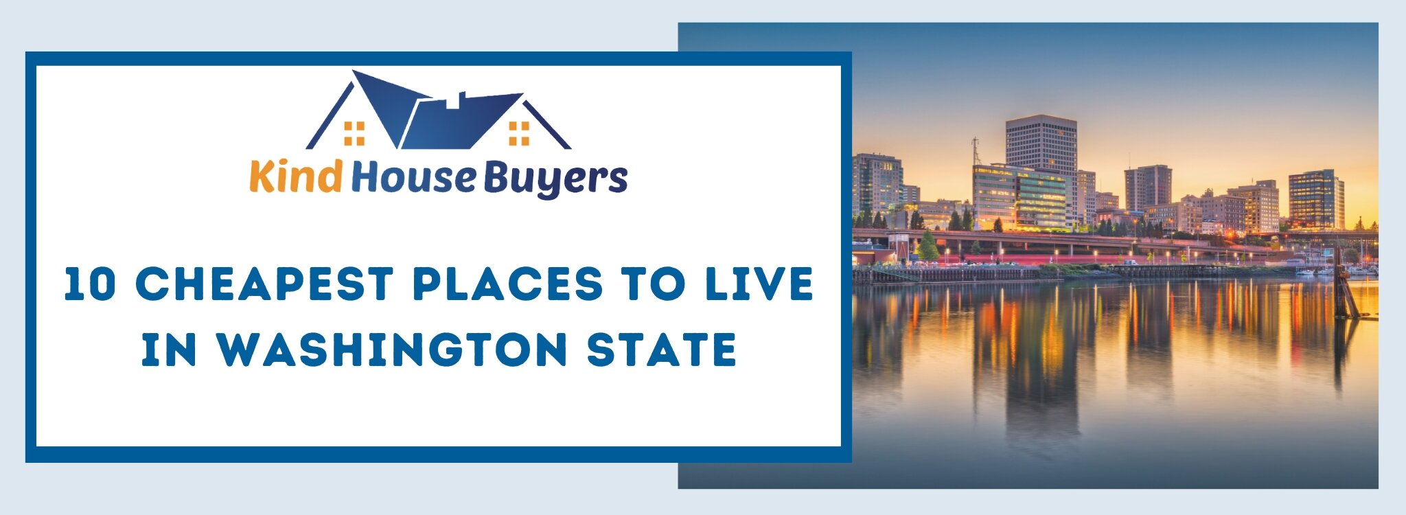 10 Cheapest Places to Live In Washington State