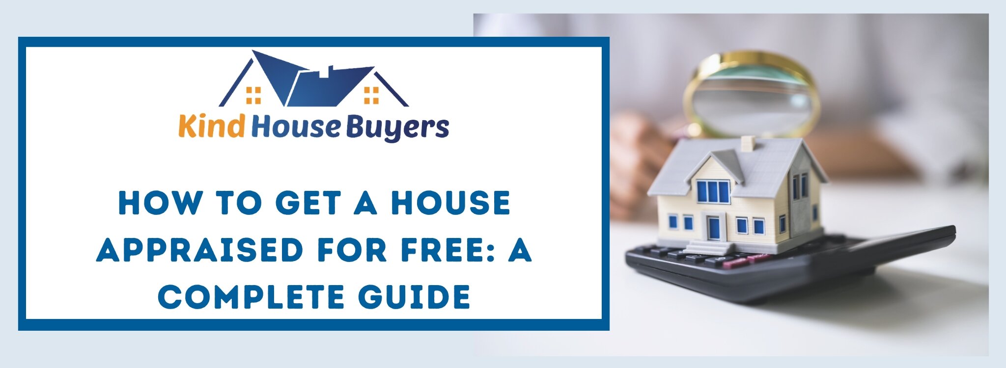 Getting A House Appraised For Free