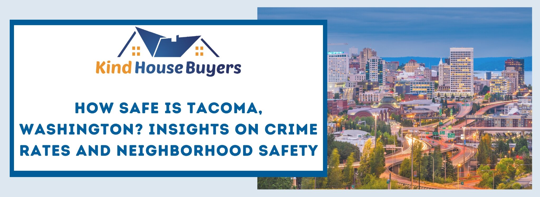 How Safe Is Tacoma, Washington