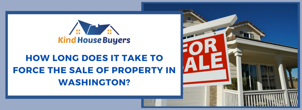 How Long Does It Take to Legally Enforce a Property Sale Washington