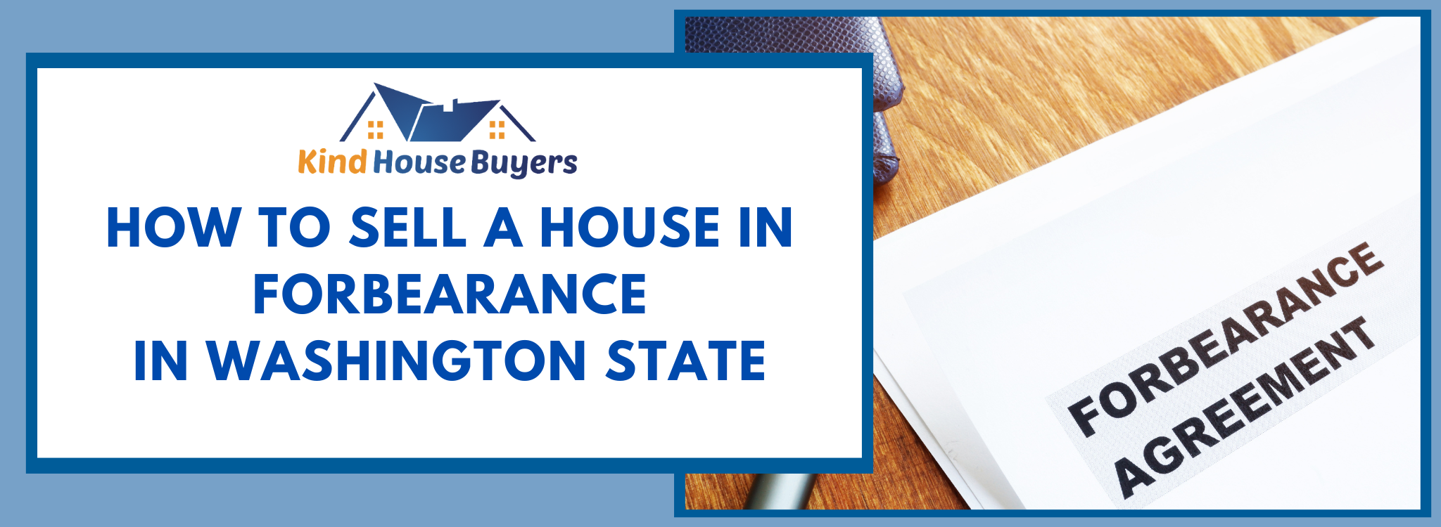 How To Sell A House In Forbearance In Washington State banner Tacoma