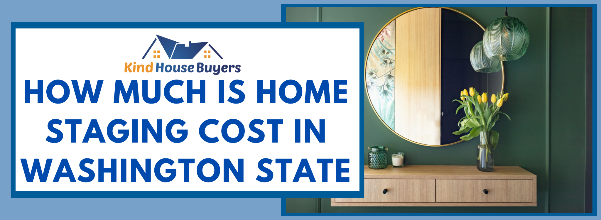 Price to Stage a Home In Washington