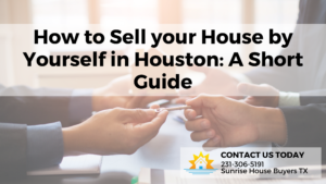We buy houses in Houston