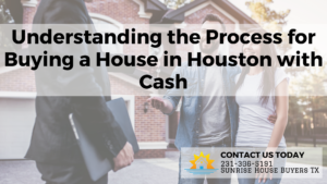 Sell My House Fast Houston