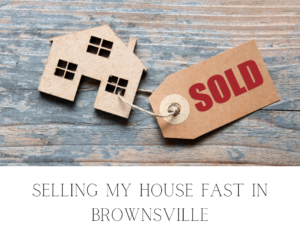 We buy houses brownsville