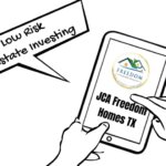 Low risk ways to invest in DFW TX