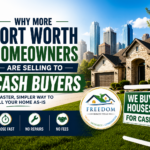 why FW homeowners sell to cash buyers