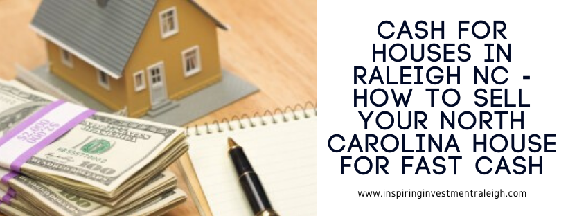 We buy houses in Raleigh NC