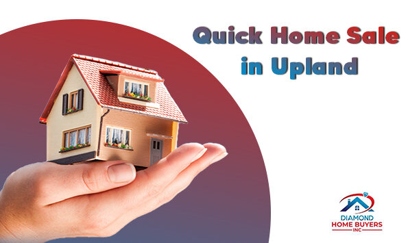Tips for a Quick Home Sale in Upland