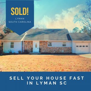 Sell-Your-House-Fast-in-Lyman-SC