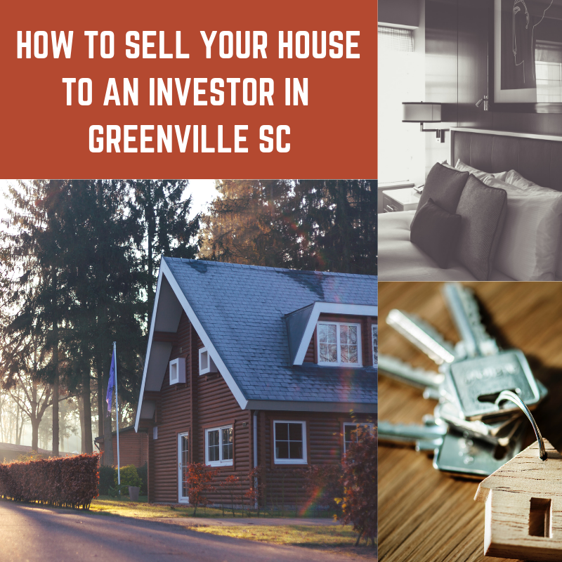 How to Sell Your House to an Investor in Greenville SC (1)
