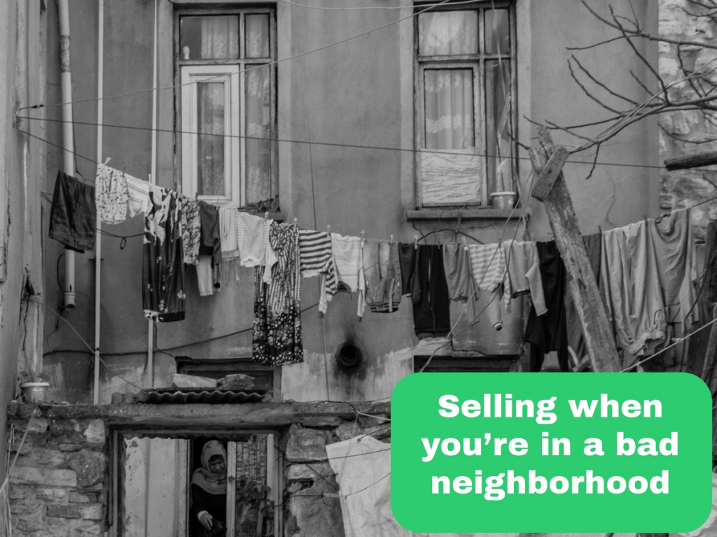 Get Tips on Selling Your Boise House in a Bad Neighborhood