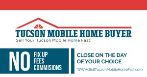 Cash Mobile Home Buyer_Tucson