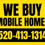 We Buy Mobile Homes Tucson- Bandit Sign