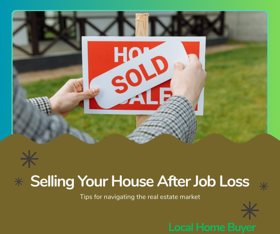 Sell Your House After Job Loss in Maryland