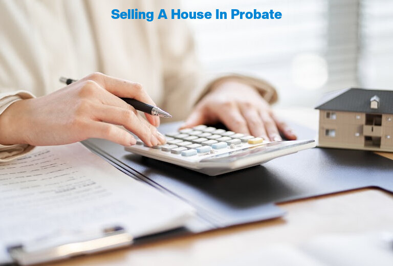 Selling A House Probate