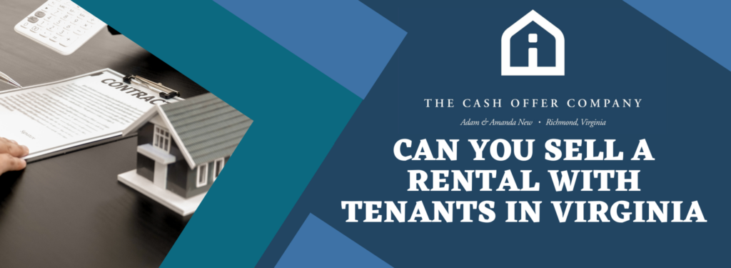 Sell My House Fast with tenants Richmond