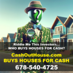 WHO BUYS HOUSES FOR CASH?