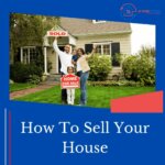 How to sell your house