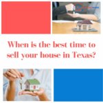 When is the best time to sell your house in Texas
