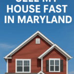 sell my house fast maryland