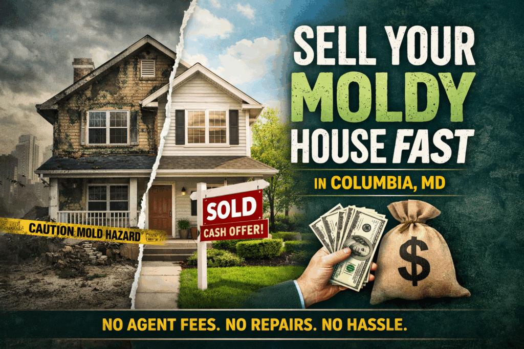 sell a moldy house in Columbia Maryland