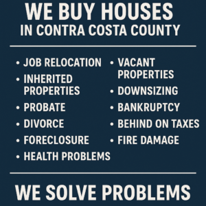 Bold infographic showing common reasons homeowners in Contra Costa County sell their houses fast, including job relocation, inherited properties, probate, divorce, foreclosure, health problems, vacant properties, downsizing, bankruptcy, behind on taxes, and fire damage. Also highlights how R&H Distressed Properties solves these problems with fast, stress-free cash offers.