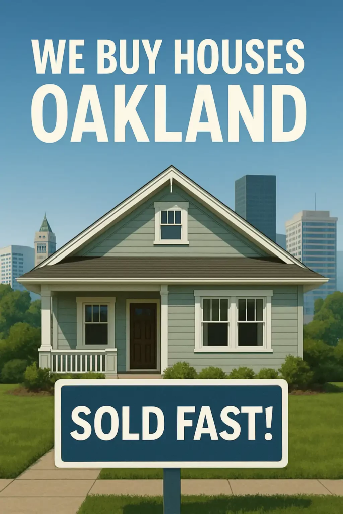 Oakland house with Sold Fast sign in front, promoting cash home buyers and fast home sales with no repairs or cleanup needed. We Buy Houses Oakland, and  Sell my house fast Oakland