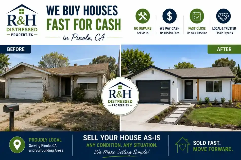Before and after Pinole CA home transformation showing a distressed property renovated after selling to R&H Distressed Properties, local cash home buyers helping homeowners sell houses fast as-is without repairs, fees, or delays